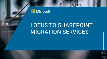 Lotus to SharePoint Migration Services
