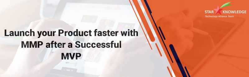Launch your Product faster with MMP
