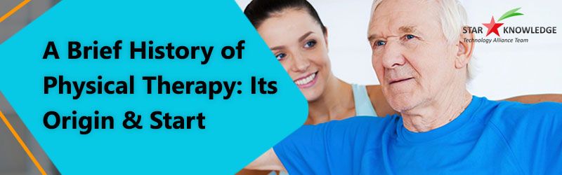 History of Physical Therapy