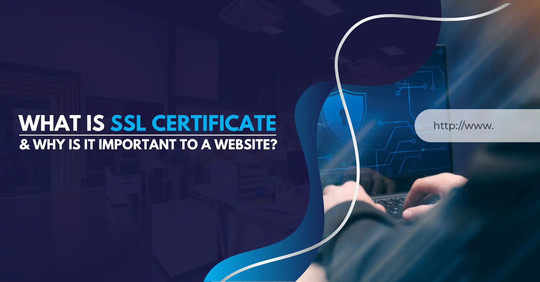 What is SSL Certificate & Why is it Important to a Website