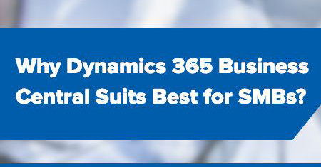 Why-Dynamics-365-Business-Central-Suits-Best-for-SMBs