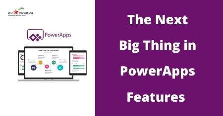 PowerApps features 2021