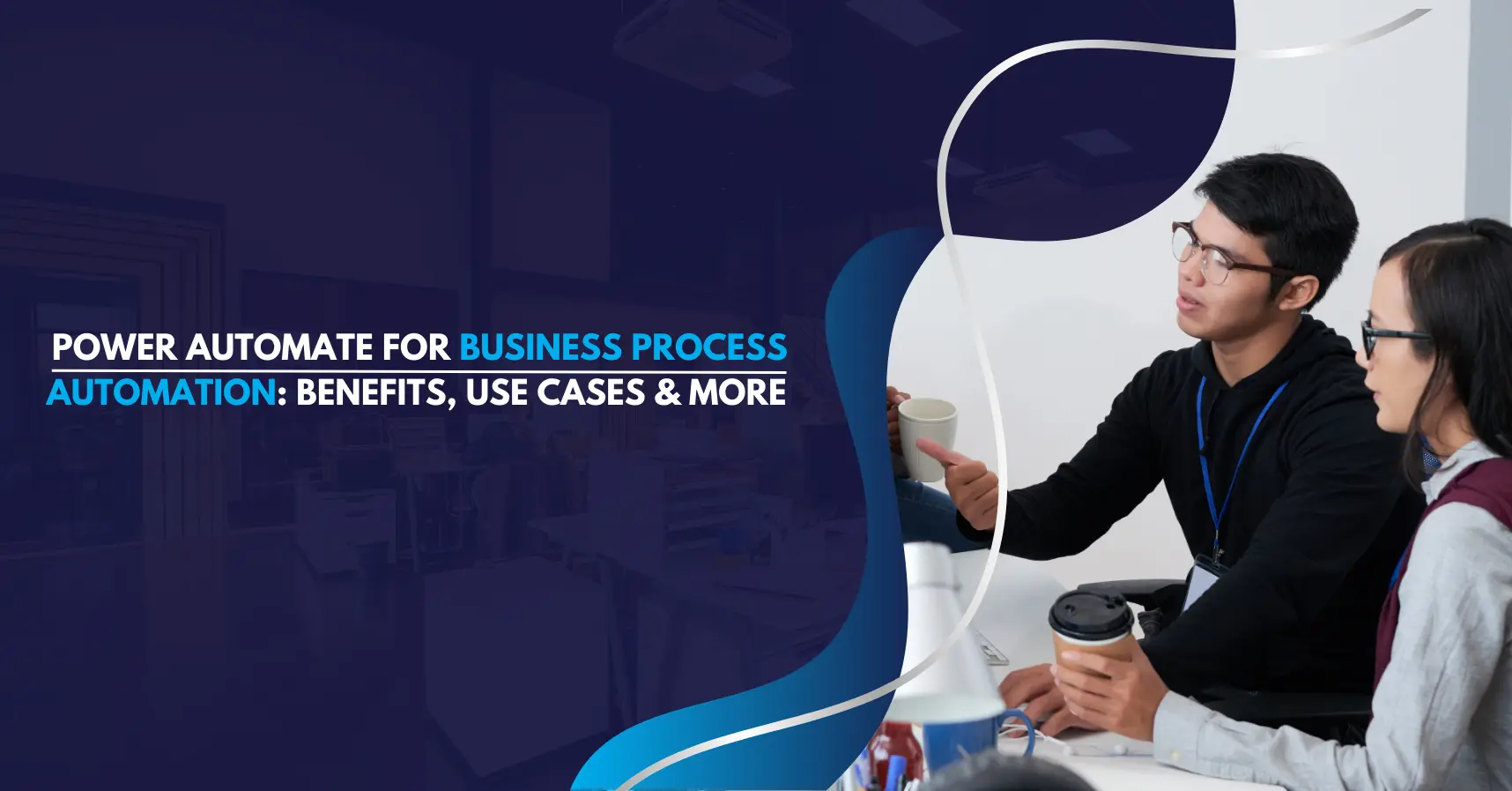 Power Automate for Business Process Automation Benefits