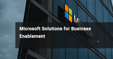 microsoft solutions for business enablement