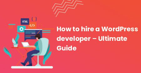 How to hire wordpress developer