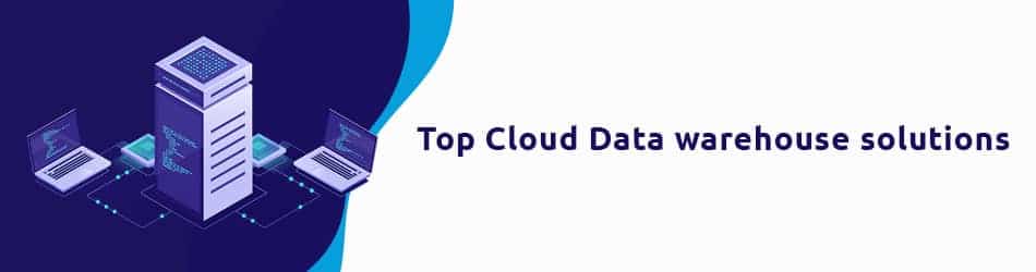 top cloud data warehouse solution