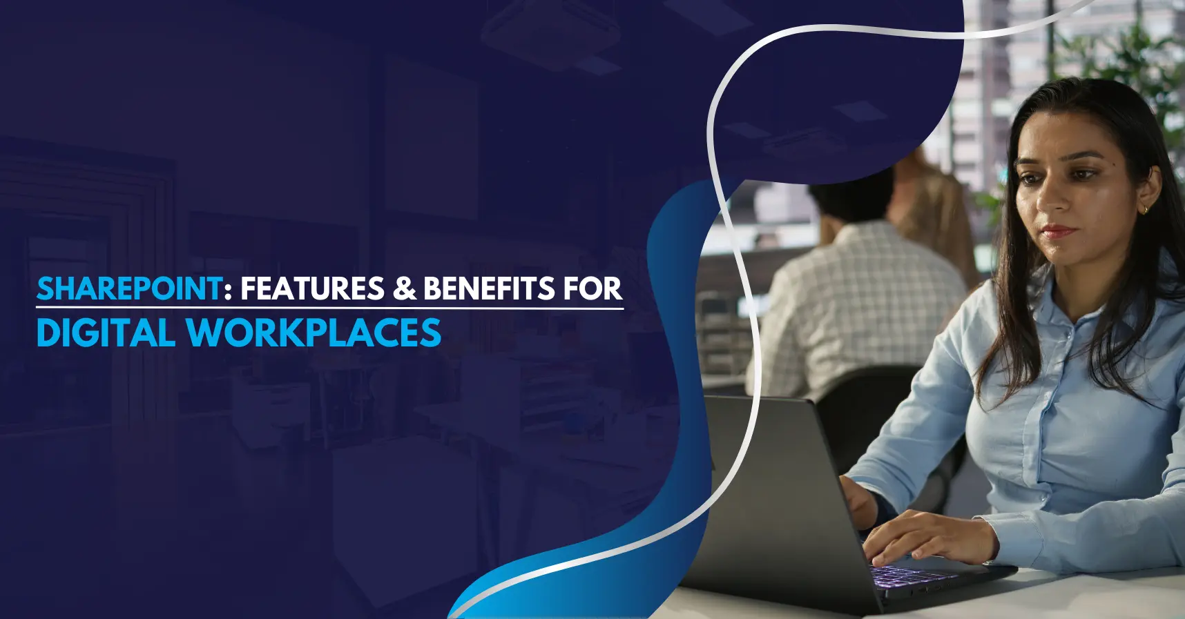 SharePoint Features & Benefits