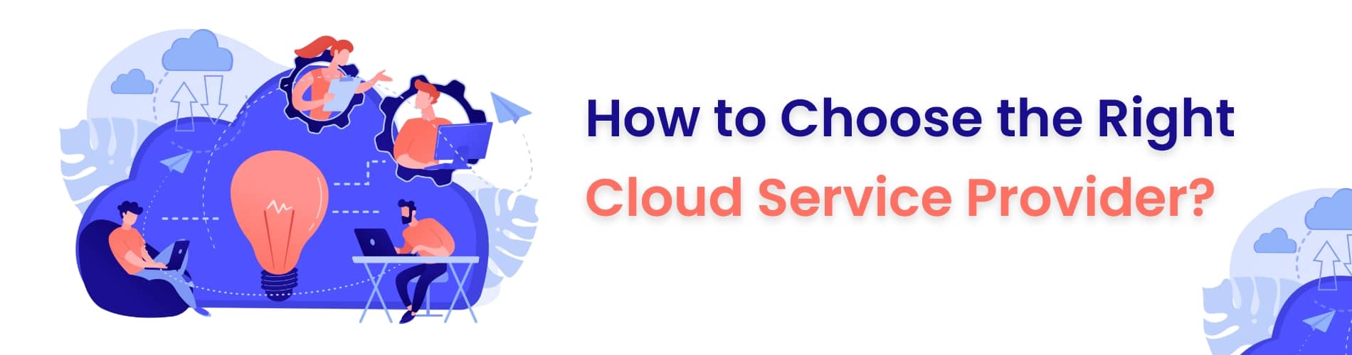 Doğru bulut hizmeti sağlayıcısı nasıl seçilir