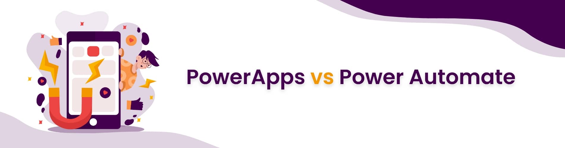 PowerApps ve Power Automate karşılaştırması