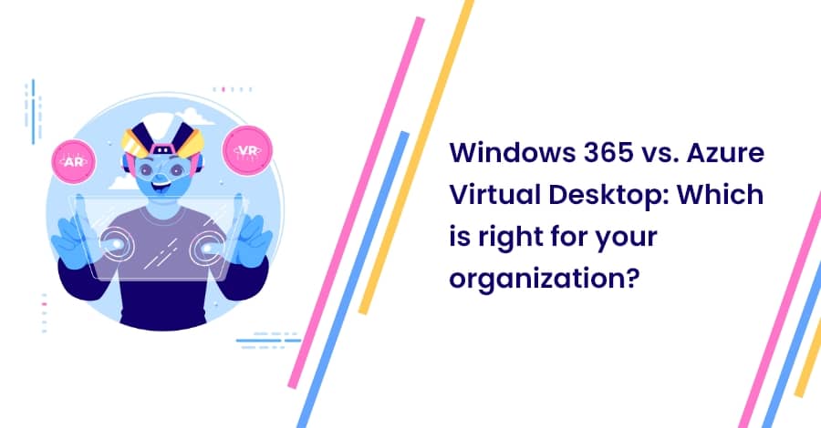 windows 365 vs azure virtual desktop