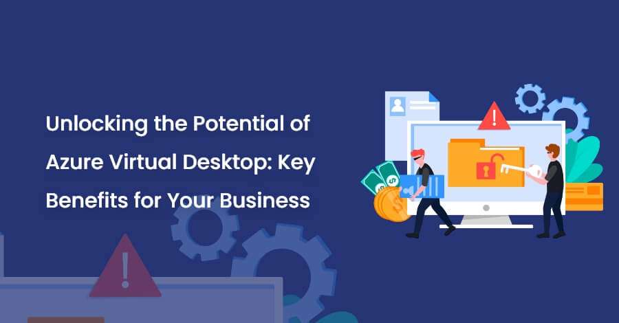 Key Advantages of Azure Digital Desktop for Companies