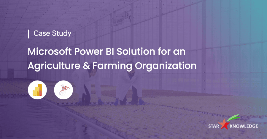 Microsoft Power BI Solution for an Agriculture & Farming Organization- featured