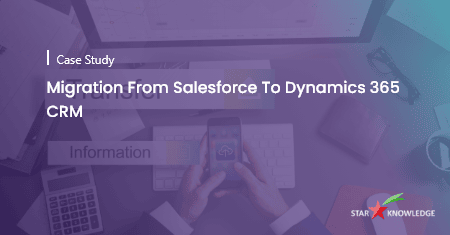 Migration From Salesforce To Dynamics 365 CRM
