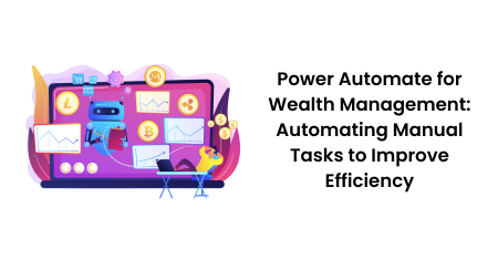 Power Automate for wealth management