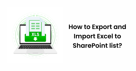Export and Import Excel to SharePoint Record