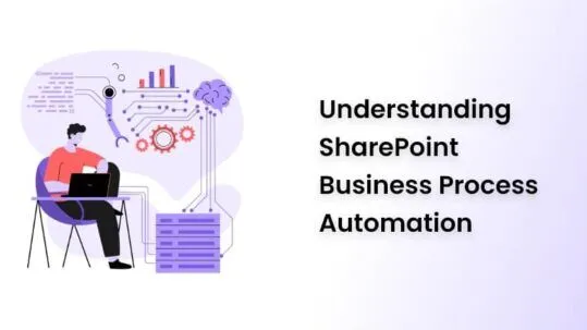 understanding sharepoint business process automation