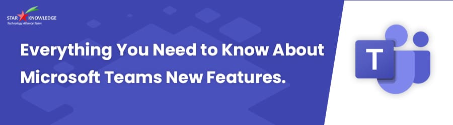 Microsoft teams new features