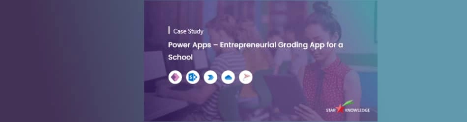 Power Apps Entrepreneurial Grading App for a School