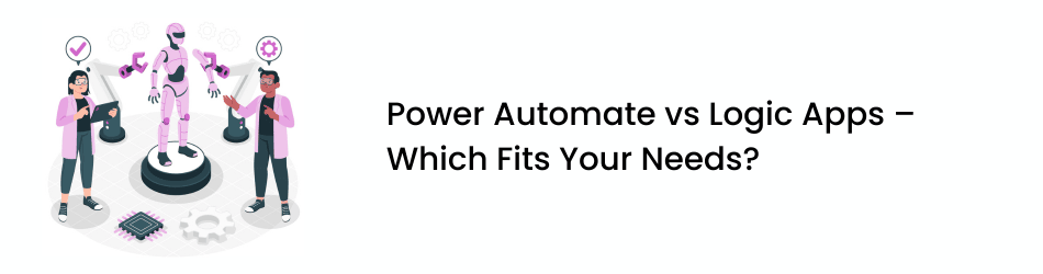 PowerApps vs Power Automate