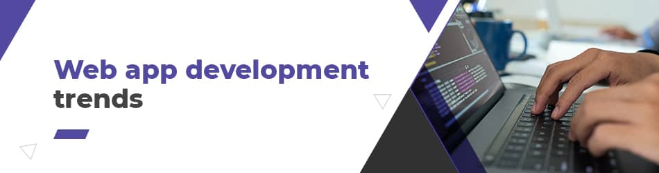 web app development trends