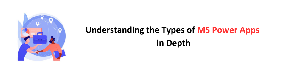 understanding the Ms power apps in depth