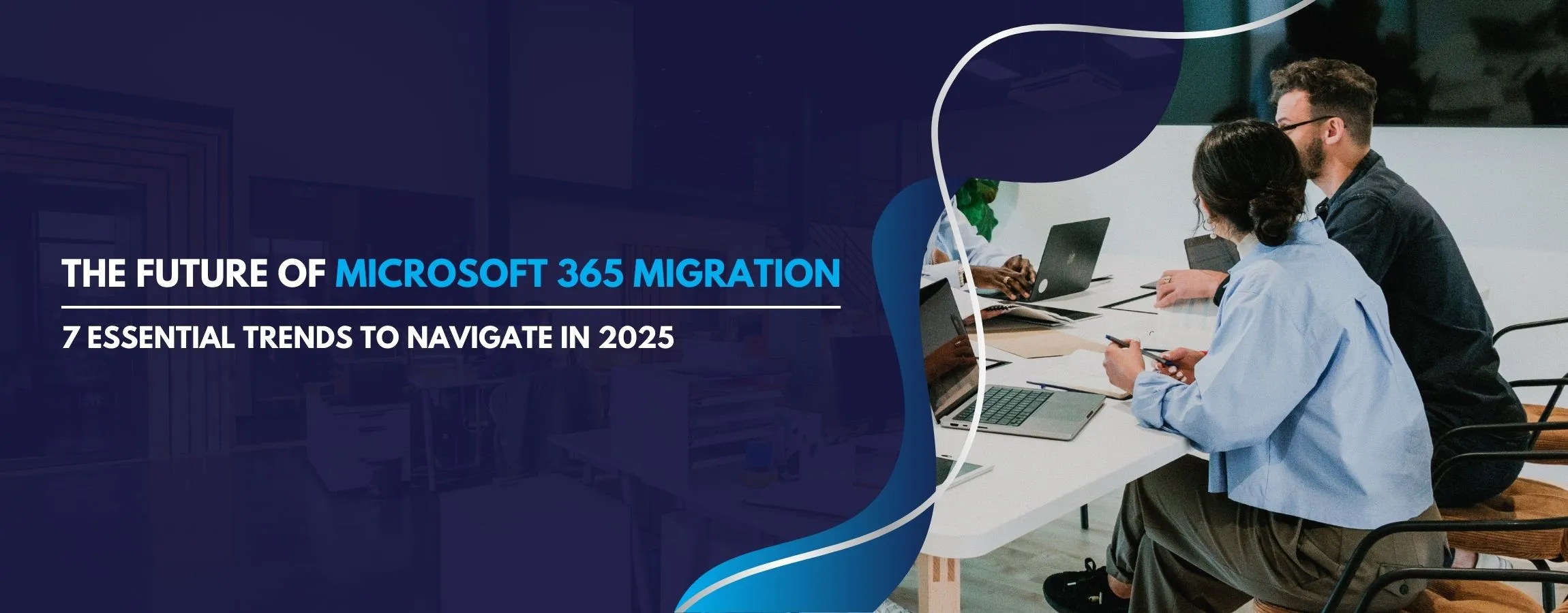 Microsoft 365 Migration Trends 2025
