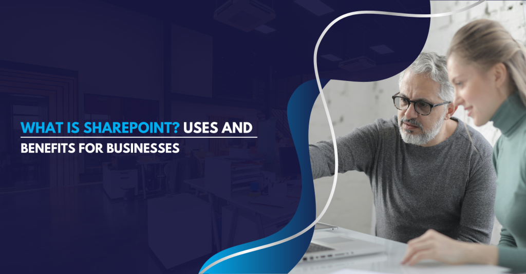 What is SharePoint Uses and Benefits for Businesses - Banner