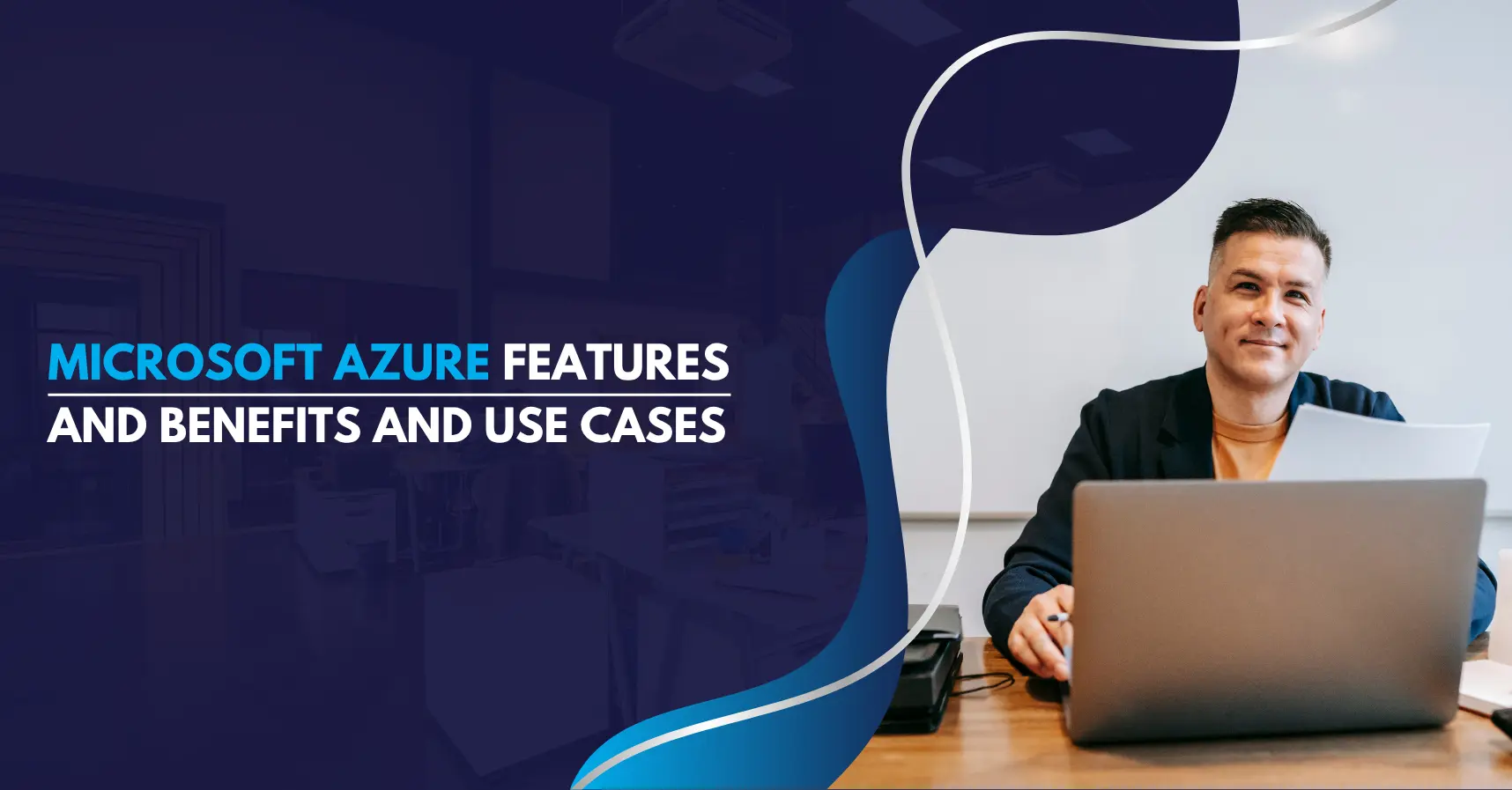 Microsoft Azure Features, Benefits & Use Cases | Cloud Solutions | Featured Image