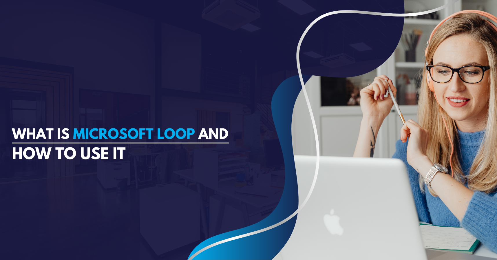 How to use Microsoft Loop