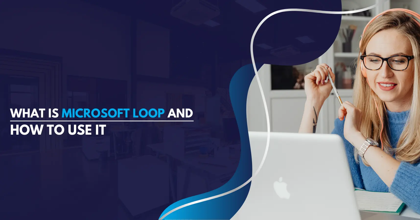 What is Microsoft Loop
