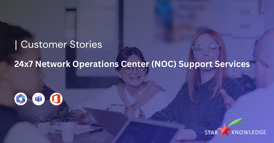 24x7 Network Operations Center (NOC) Support Services