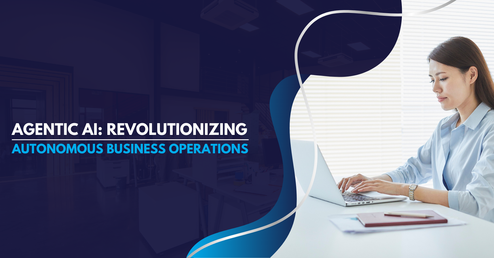 Agentic AI: The Future of Autonomous Business Operations