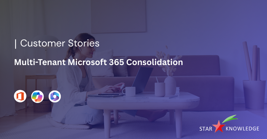 Simplify and Secure Your Multi-Tenant Microsoft 365 Consolidation