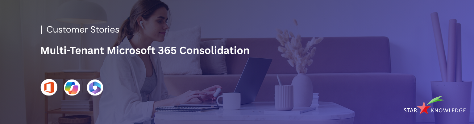 Multi-Tenant Microsoft 365 Consolidation