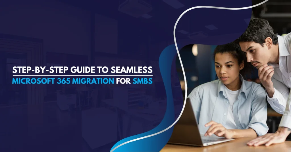 Microsoft 365 Migration for SMBs
