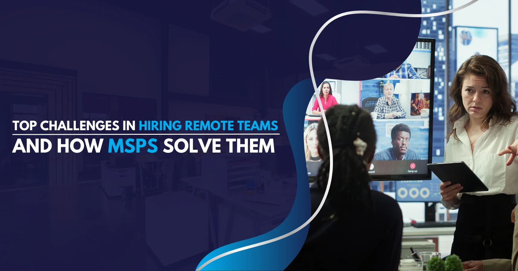 Challenges in Hiring Remote Teams