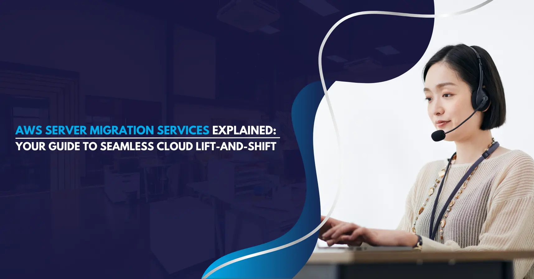 AWS Server Migration Services Explained Your Guide to Seamless Cloud Lift-and-Shift: Featured