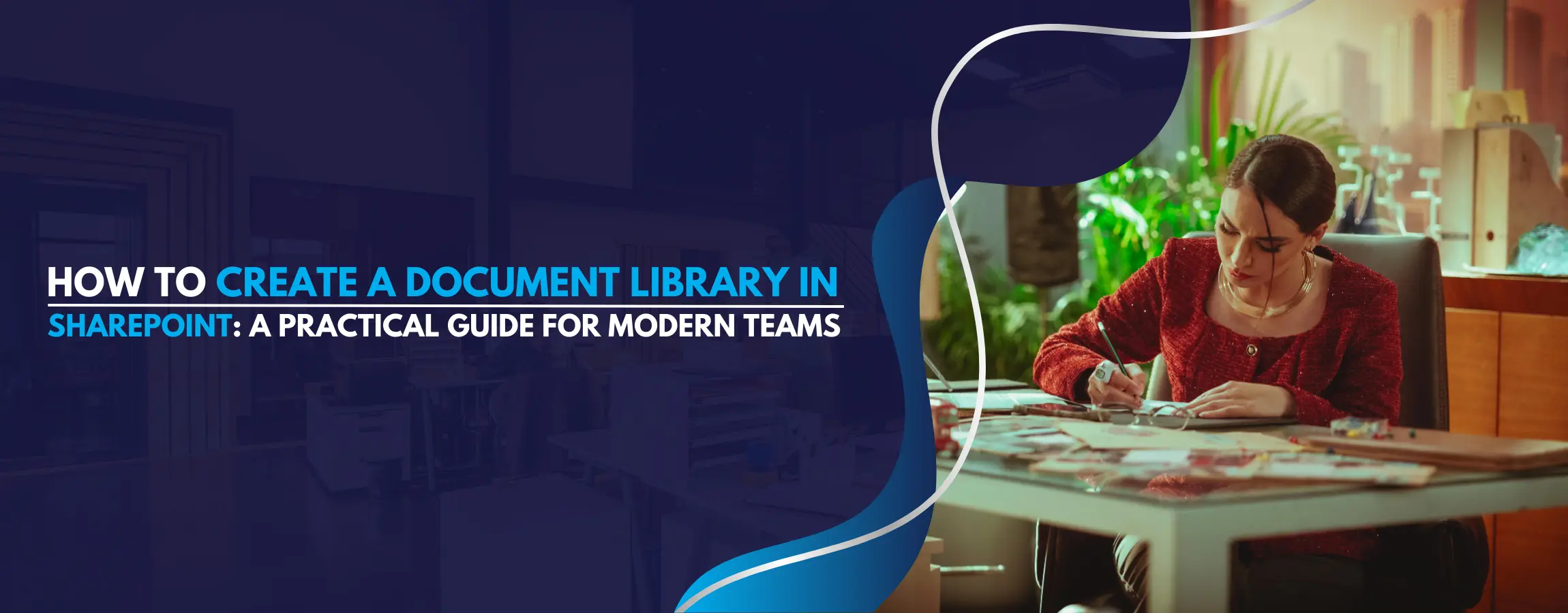 How to Create a Document Library in SharePoint A Practical Guide for Modern Teams Banner