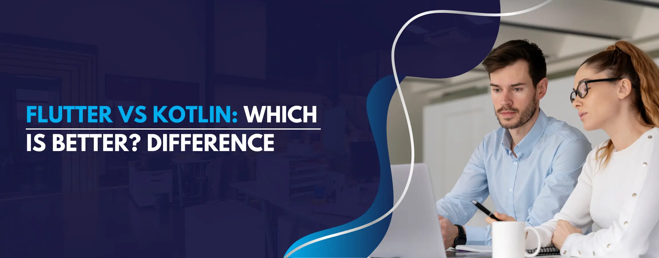 Flutter vs Kotlin Which is Better Difference