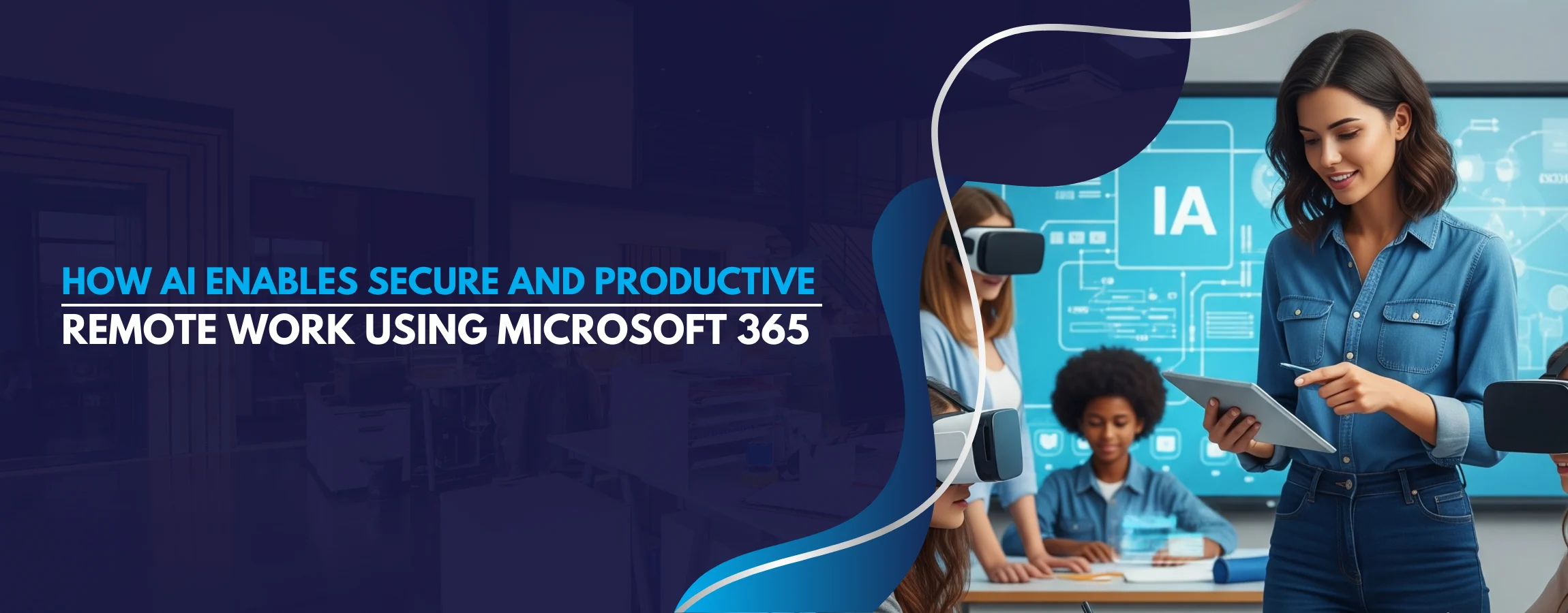 How AI Enables Secure and Productive Remote Work Using Microsoft 365 Banner