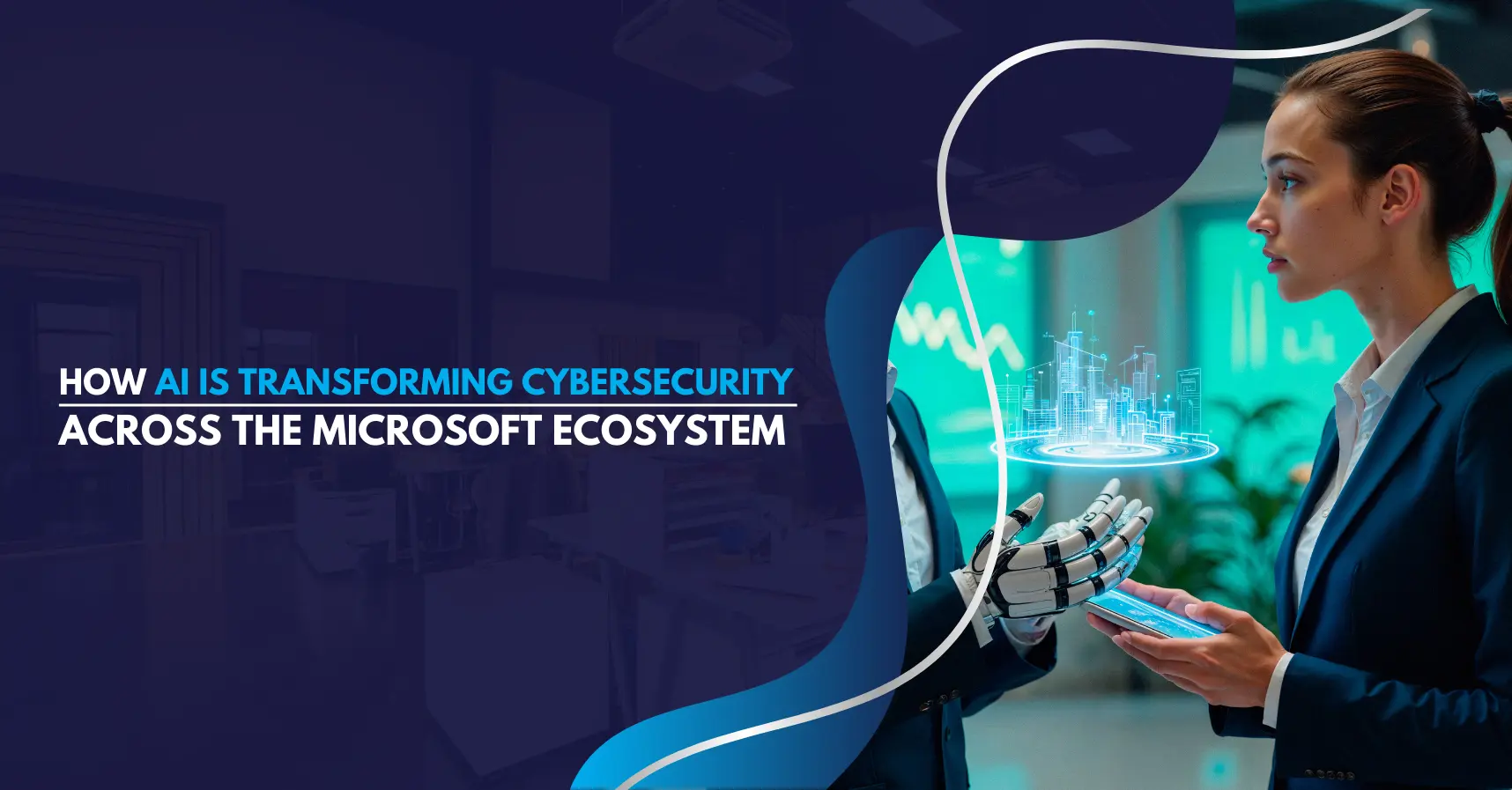 How AI Transforms Microsoft Cybersecurity
