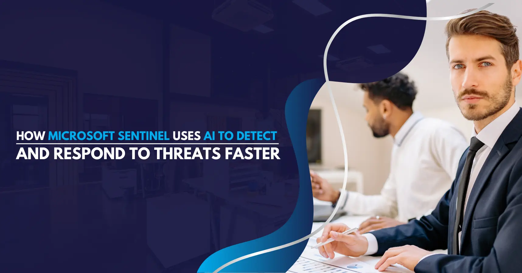 How Microsoft Sentinel Uses AI to Detect and Respond to Threats Faster