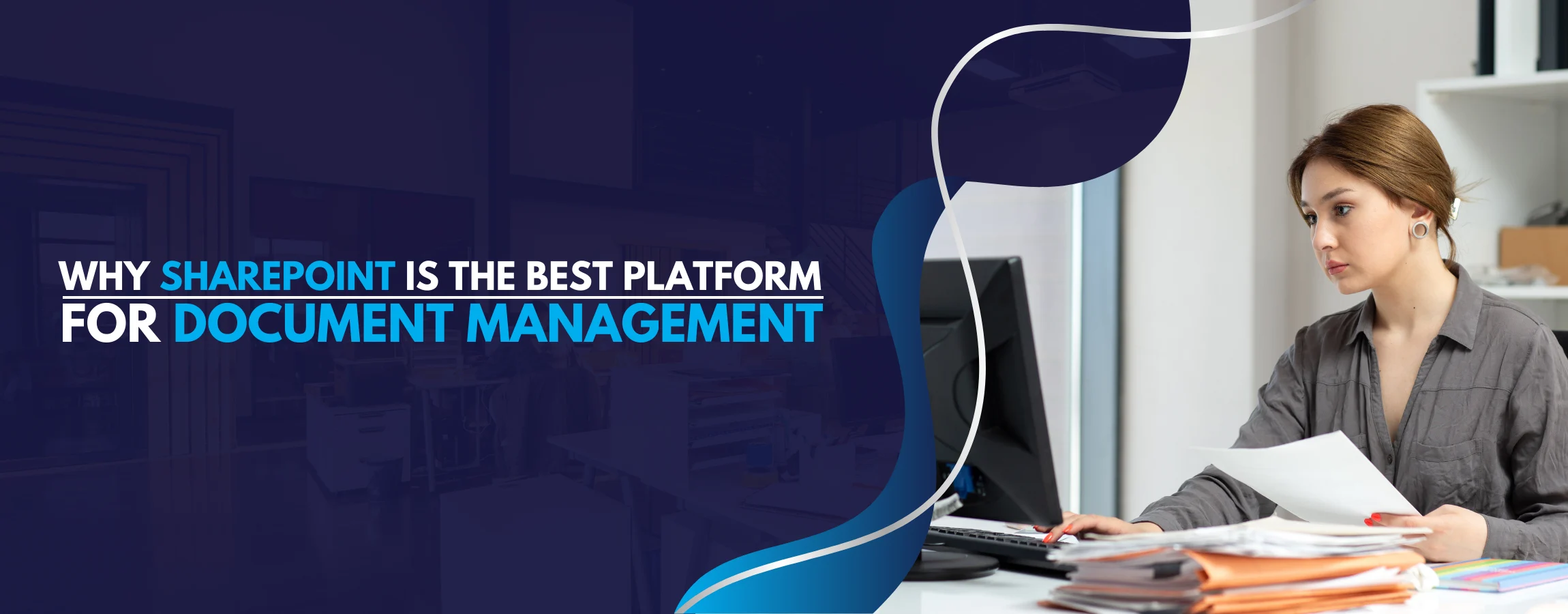 Why SharePoint is the Best Platform for Document Management