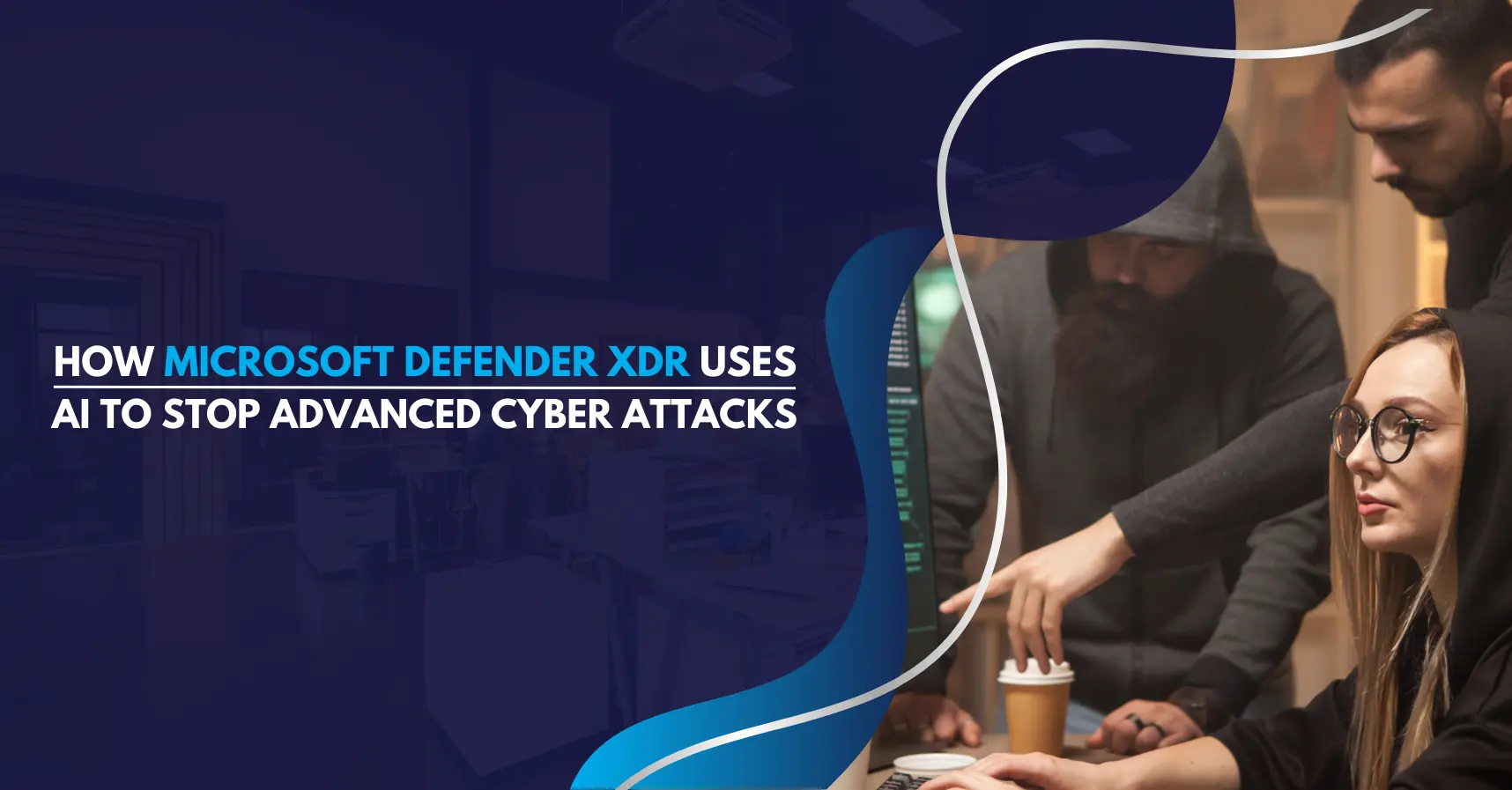 How Microsoft Defender XDR Uses AI to Stop Advanced Cyber Attacks