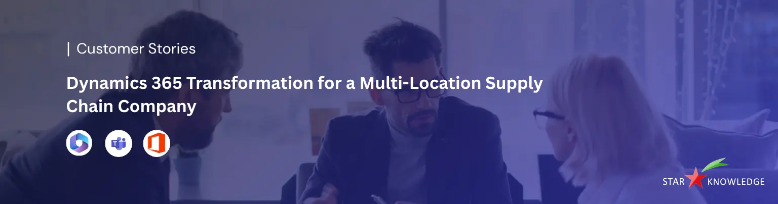 Dynamics 365 Transformation for a Growing Distribution Company