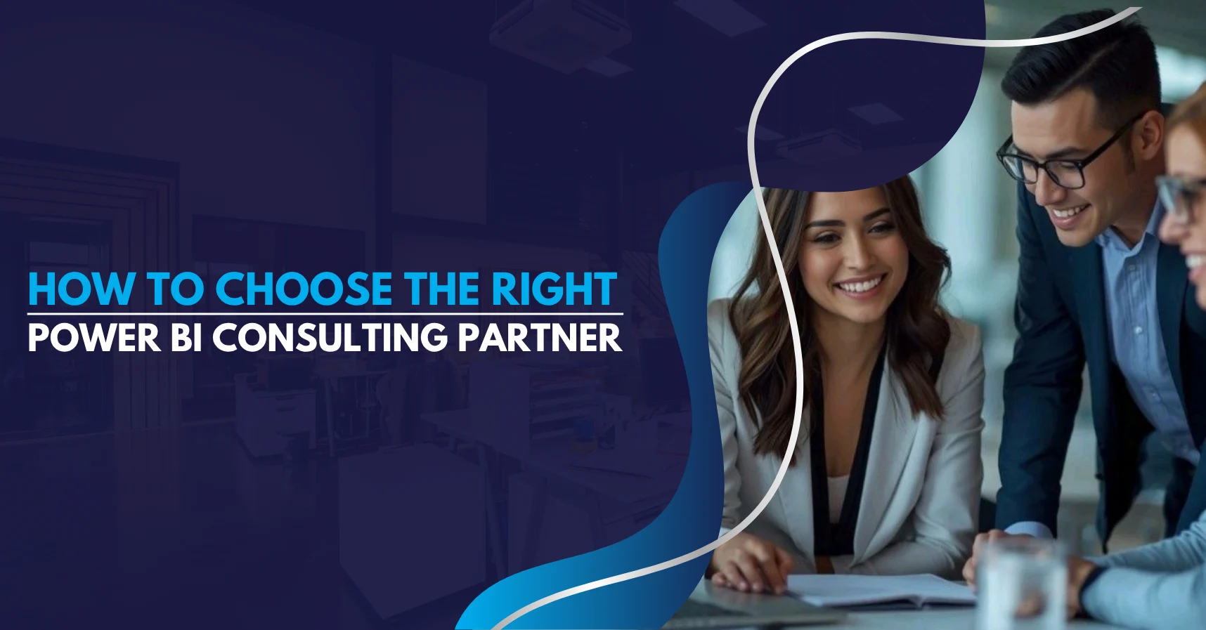 How to Choose the Right Power BI Consulting Partner