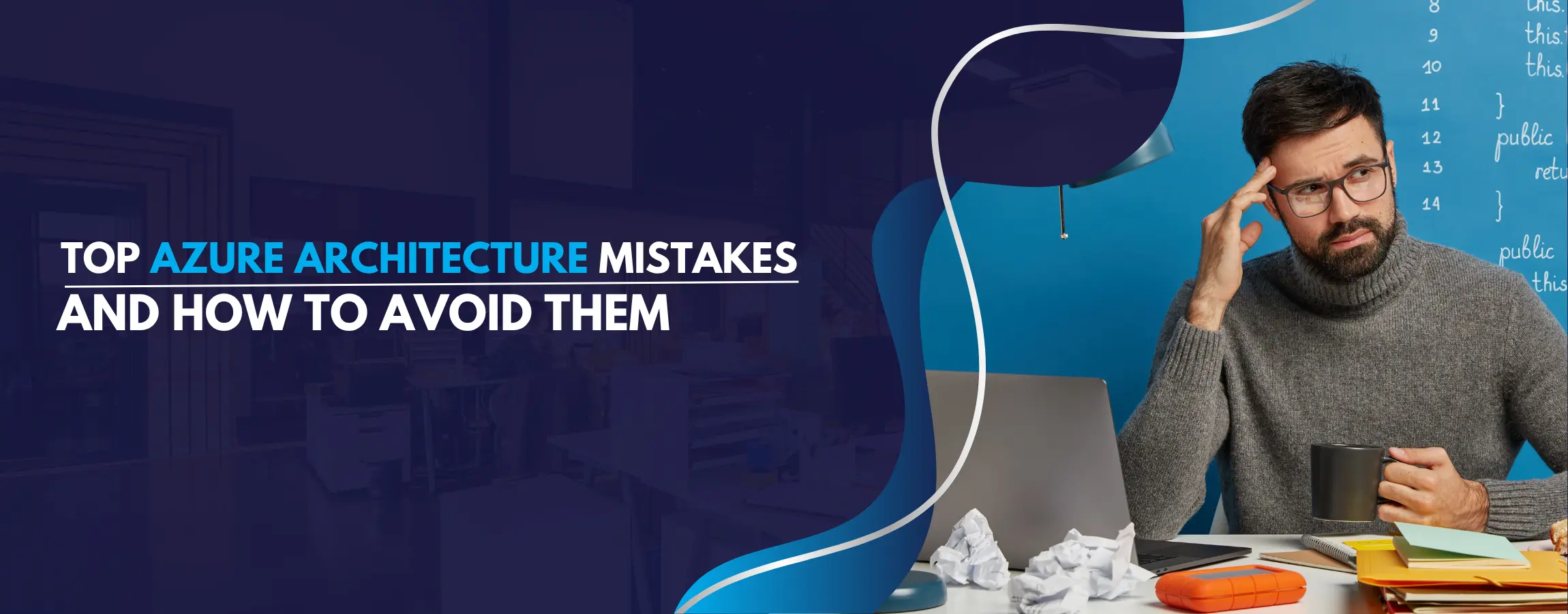 Top Azure Architecture Mistakes