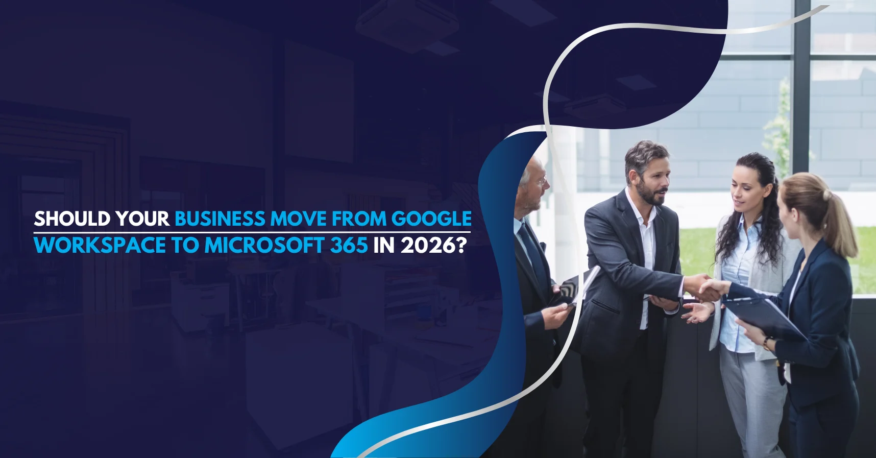 Should Your Business Move from Google Workspace to Microsoft 365 in 2026?