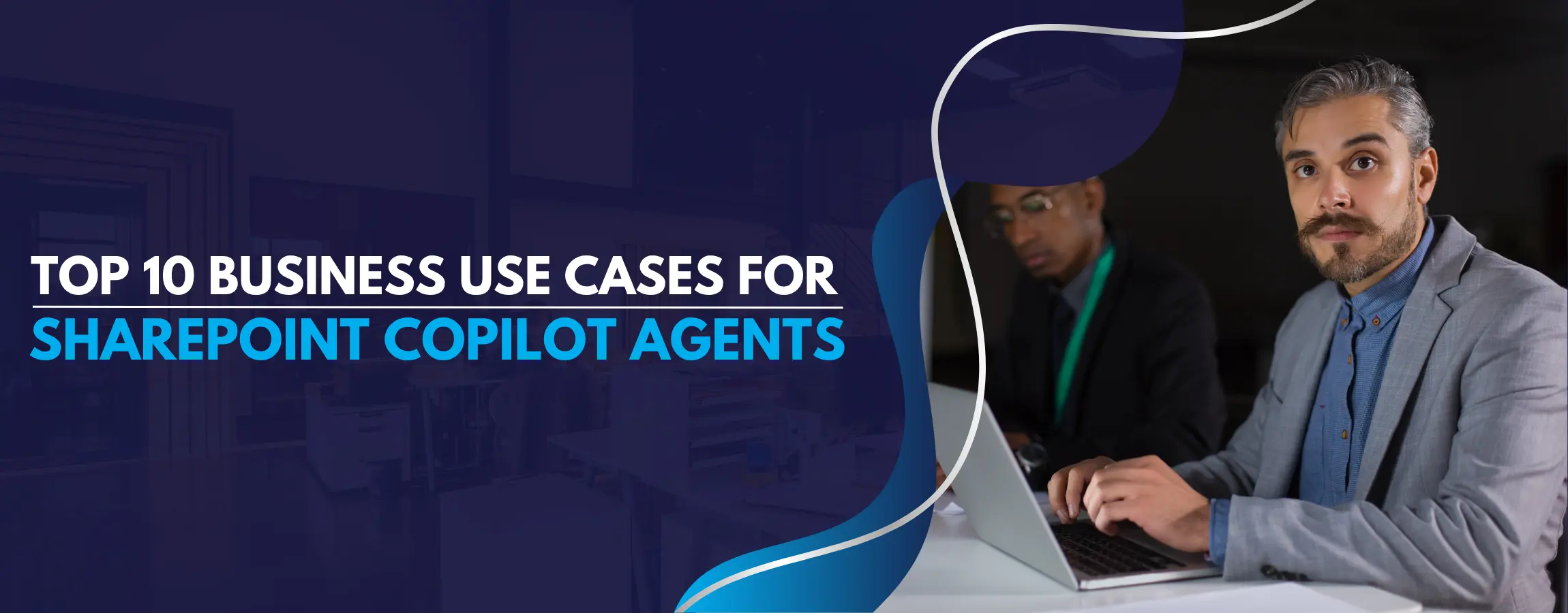 Top 10 Business Use Cases for SharePoint Copilot Agents