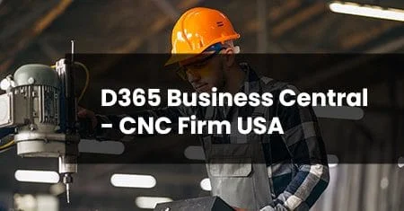 D365-Business-central-CNC-Firm-USA